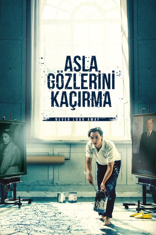 Asla Gözlerini Kaçırma