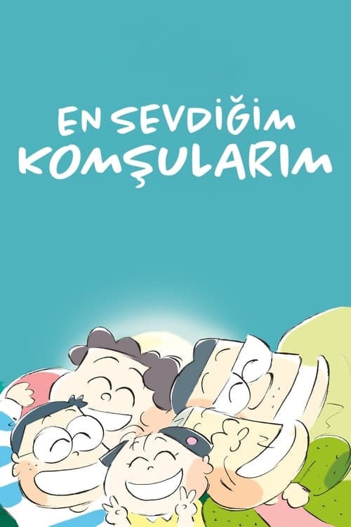 En Sevdiğim Komşularım